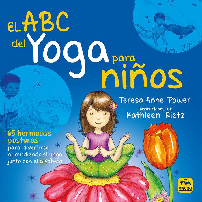 Vorderes Coverbild El ABC del yoga para Niños. 65 hermosas posturas para divertirse aprendiendo el yoga junto con el alfabeto