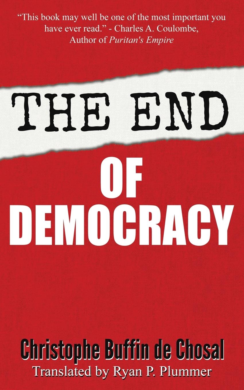 Vorderes Coverbild The End of Democracy
