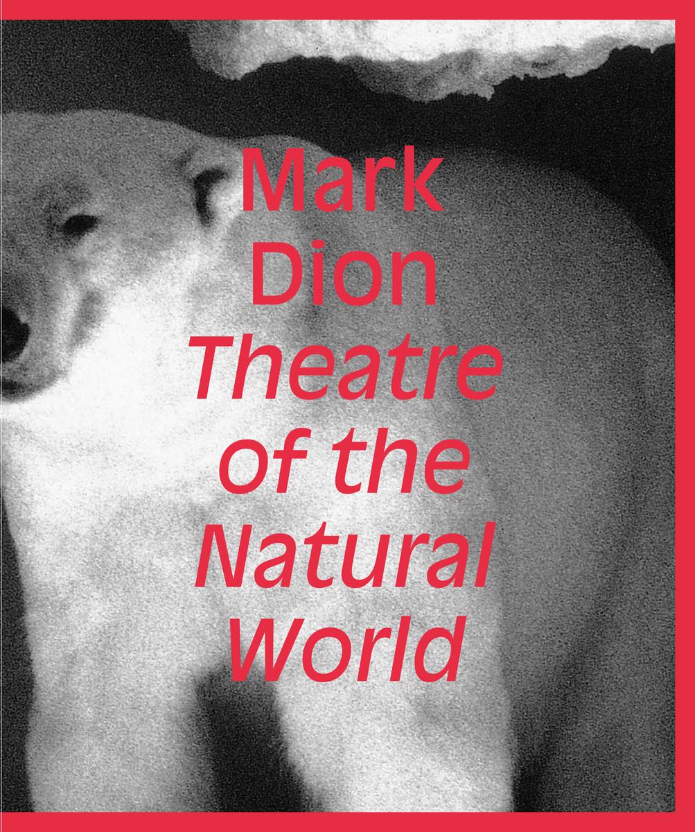 Vorderes Coverbild Mark Dion: Theatre of the Natural World