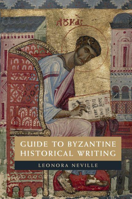 Vorderes Coverbild Guide to Byzantine Historical Writing