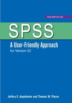 Vorderes Coverbild Spss: A User-Friendly Approach for Version 22