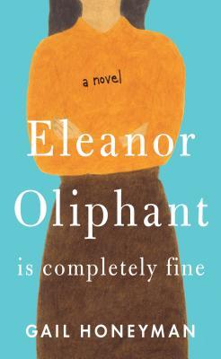 Vorderes Coverbild Eleanor Oliphant Is Completely Fine