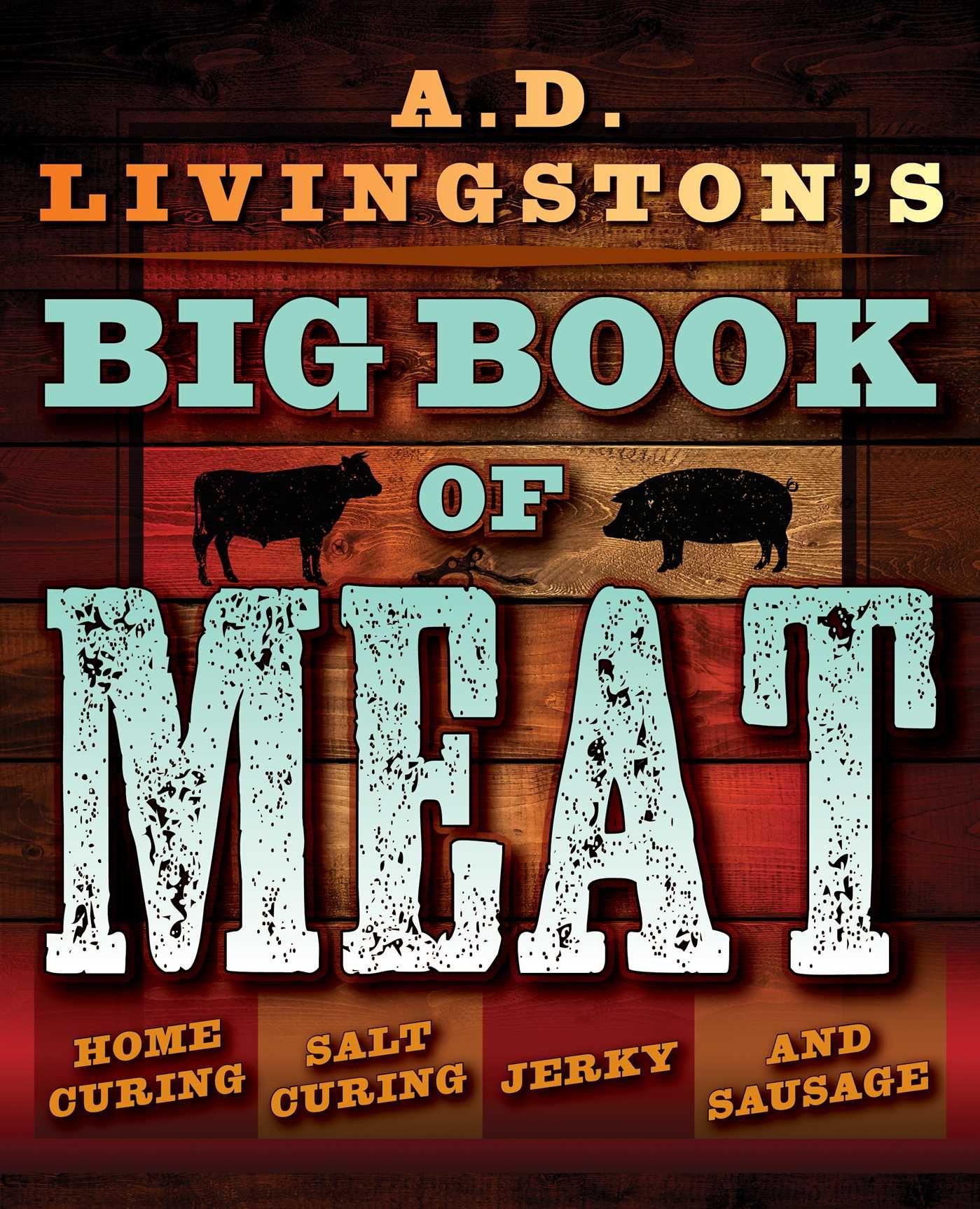 Vorderes Coverbild A.D. Livingston's Big Book of Meat
