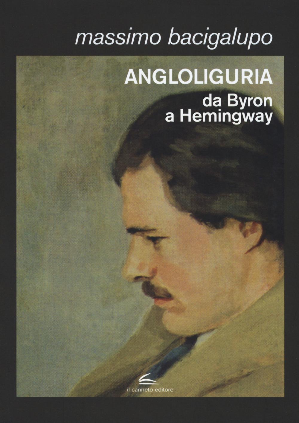 Vorderes Coverbild Angloliguria. Da Byron a Hemingway