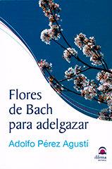 Vorderes Coverbild Flores de Bach para adelgazar