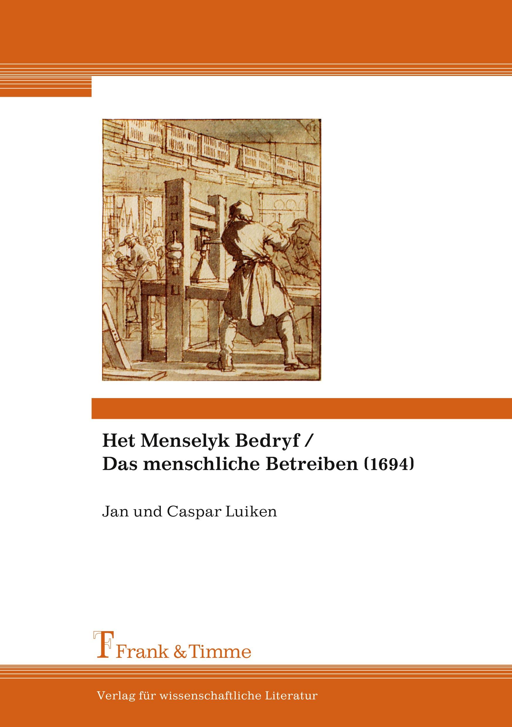 Vorderes Coverbild Het Menselyk Bedryf / Das menschliche Betreiben (1694)