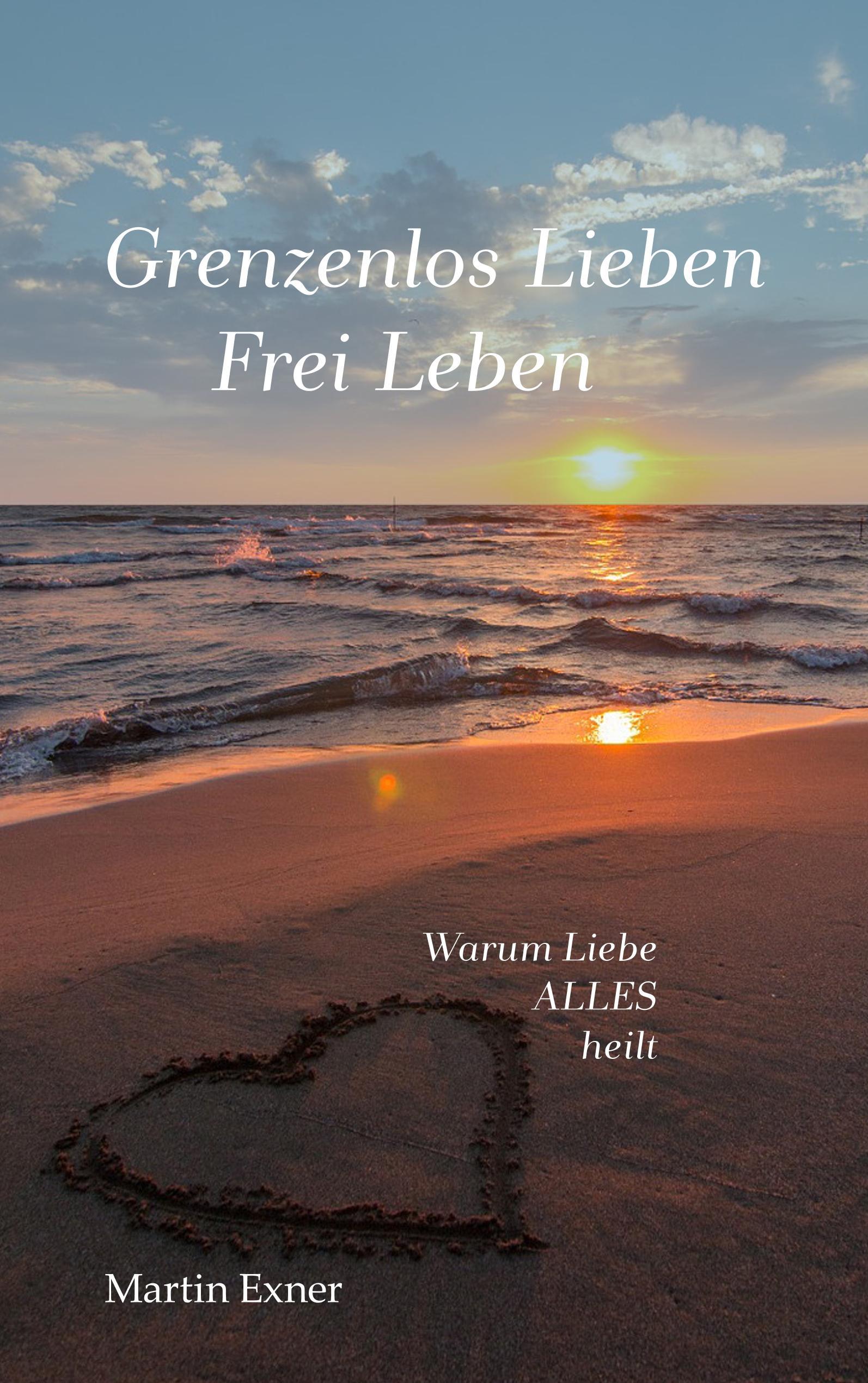 Vorderes Coverbild Grenzenlos lieben - Frei leben