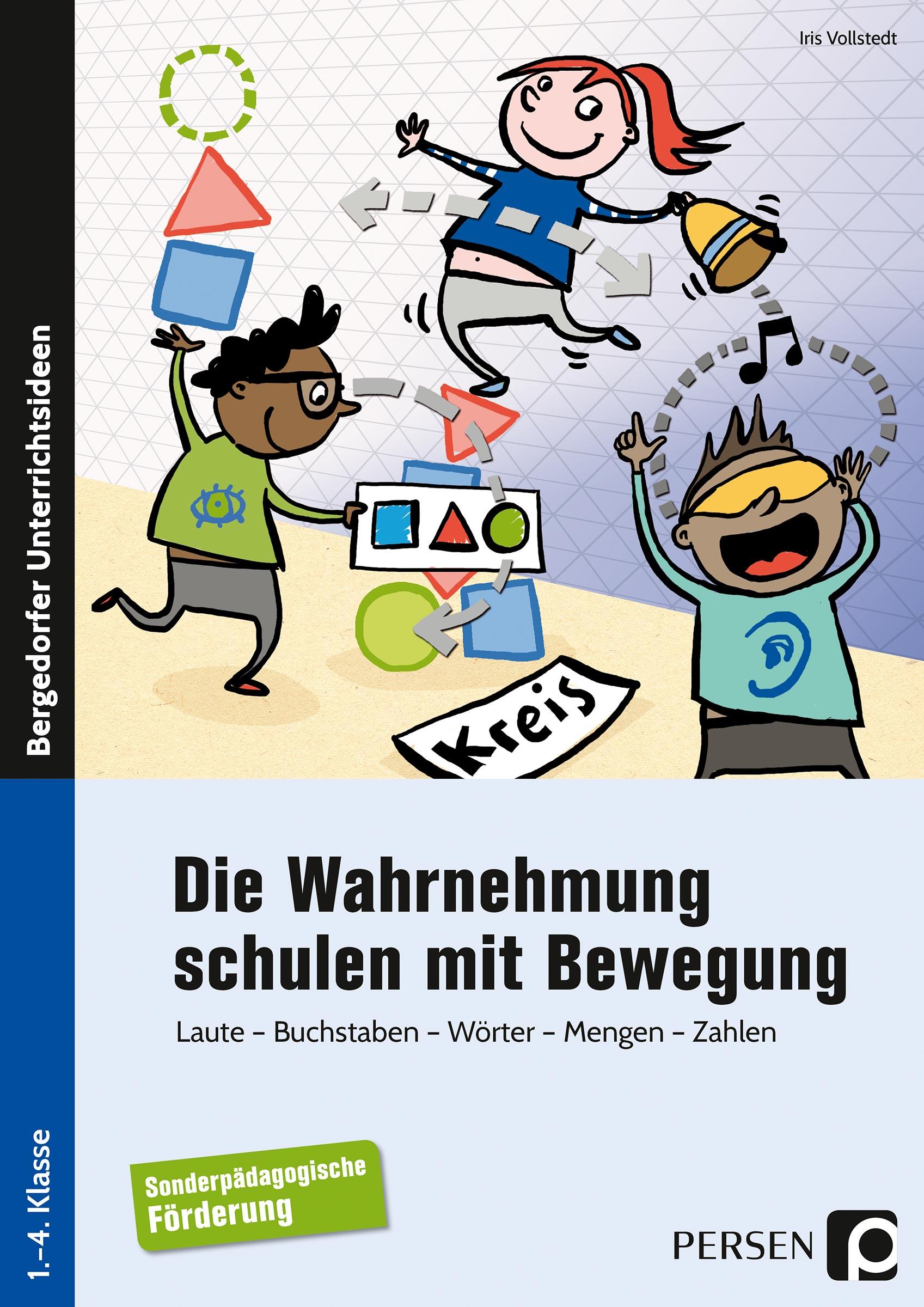 Vorderes Coverbild Die Wahrnehmung schulen mit Bewegung