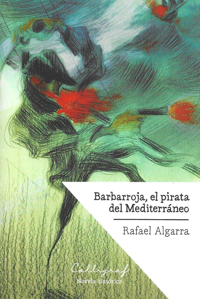 Vorderes Coverbild Barbarroja, el pirata del Mediterráneo