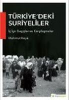 Vorderes Coverbild Türkiyedeki Suriyeliler Ic Ice Gecisler ve Karsilasmalar