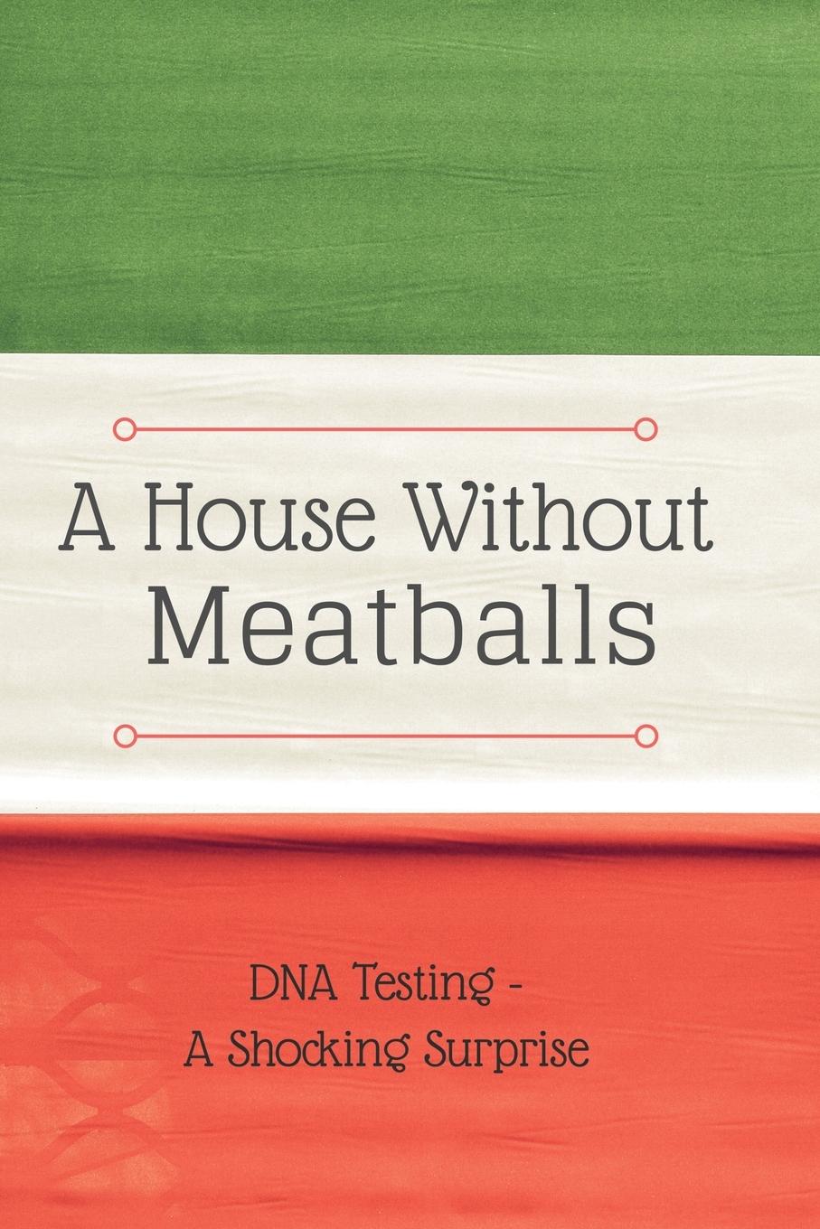 Vorderes Coverbild A House Without Meatballs