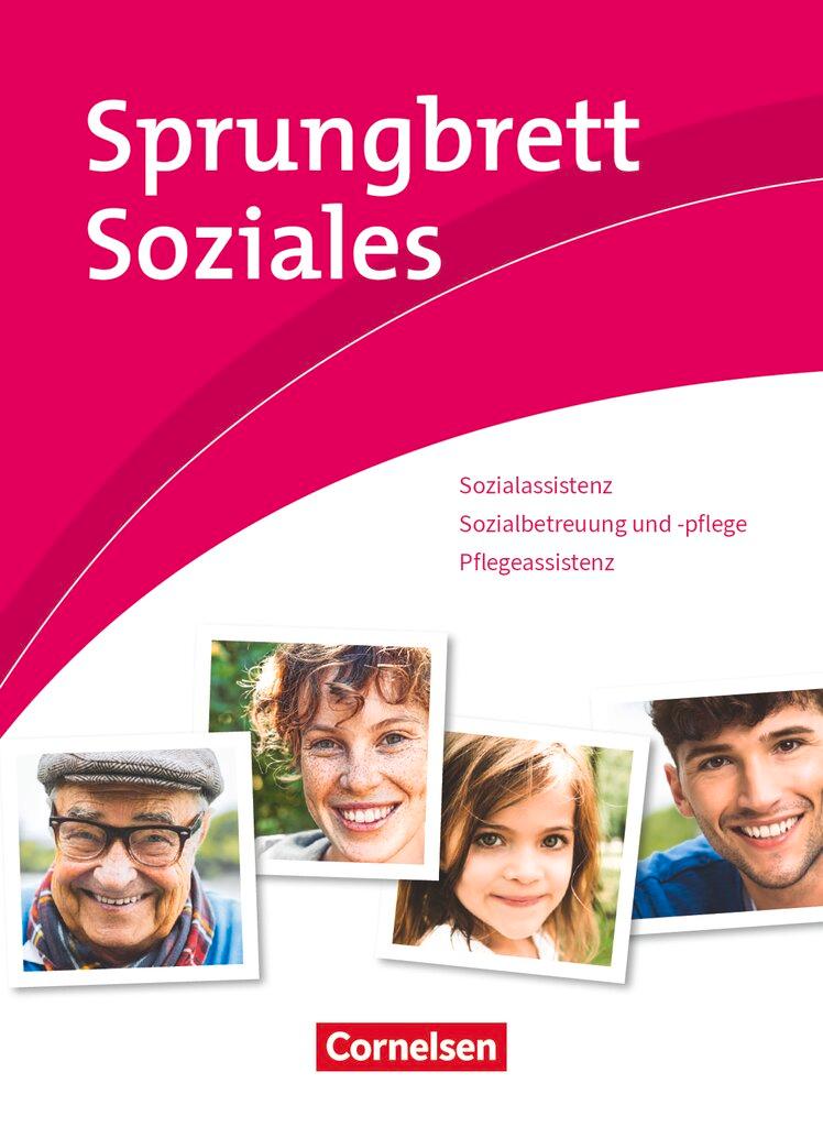 Vorderes Coverbild Sprungbrett Soziales - Sozialassisten/in - Neubearbeitung- Sozial- und Pflegeassistenz