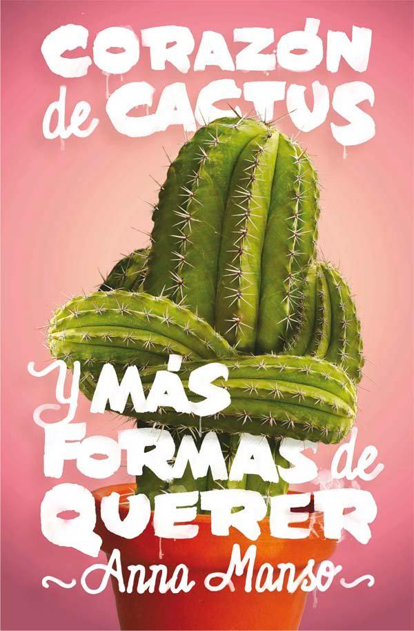 Vorderes Coverbild Corazón de cactus. Y más formas de querer