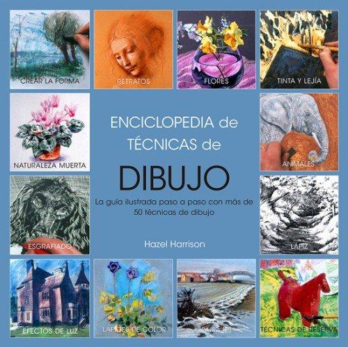 Vorderes Coverbild Enciclopedia de técnicas de dibujo : guía ilustrada paso a paso con más de 50 técnicas de dibujo