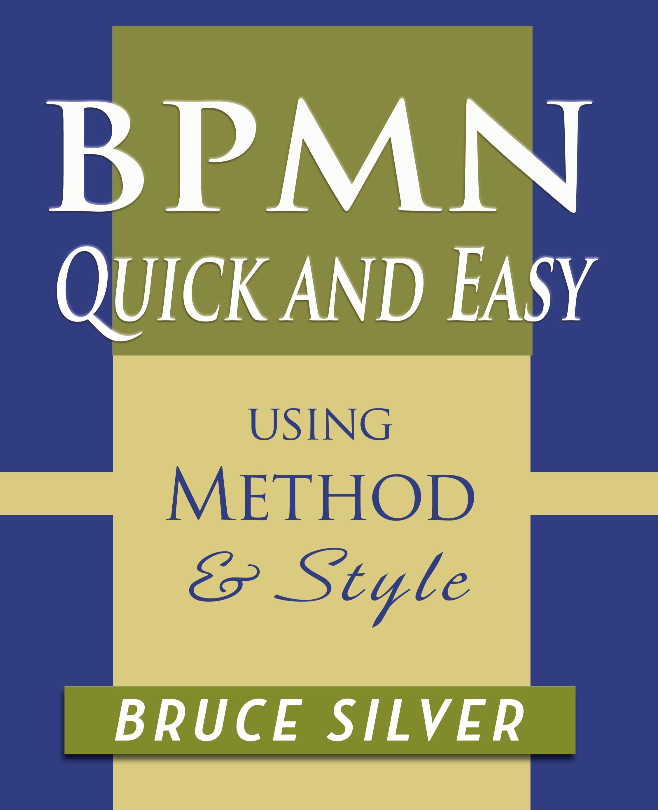 Vorderes Coverbild BPMN Quick and Easy Using Method and Style