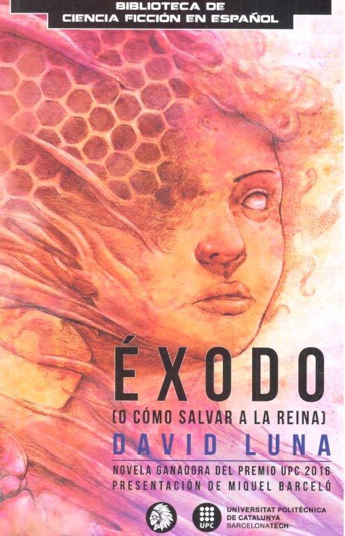 Vorderes Coverbild Éxodo : o cómo salvar a la reina