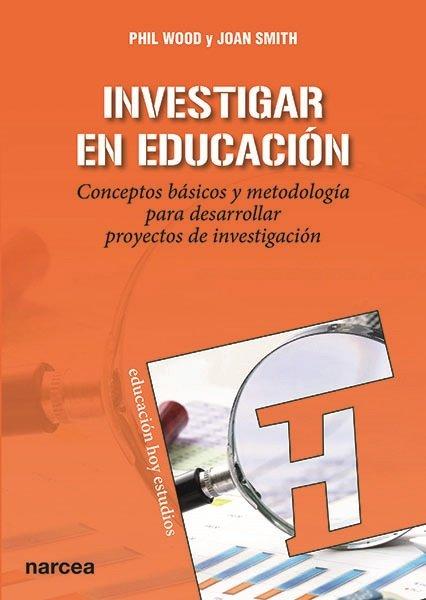 Vorderes Coverbild Investigar en educación : conceptos básicos y metodología para desarrollar proyectos de investigación