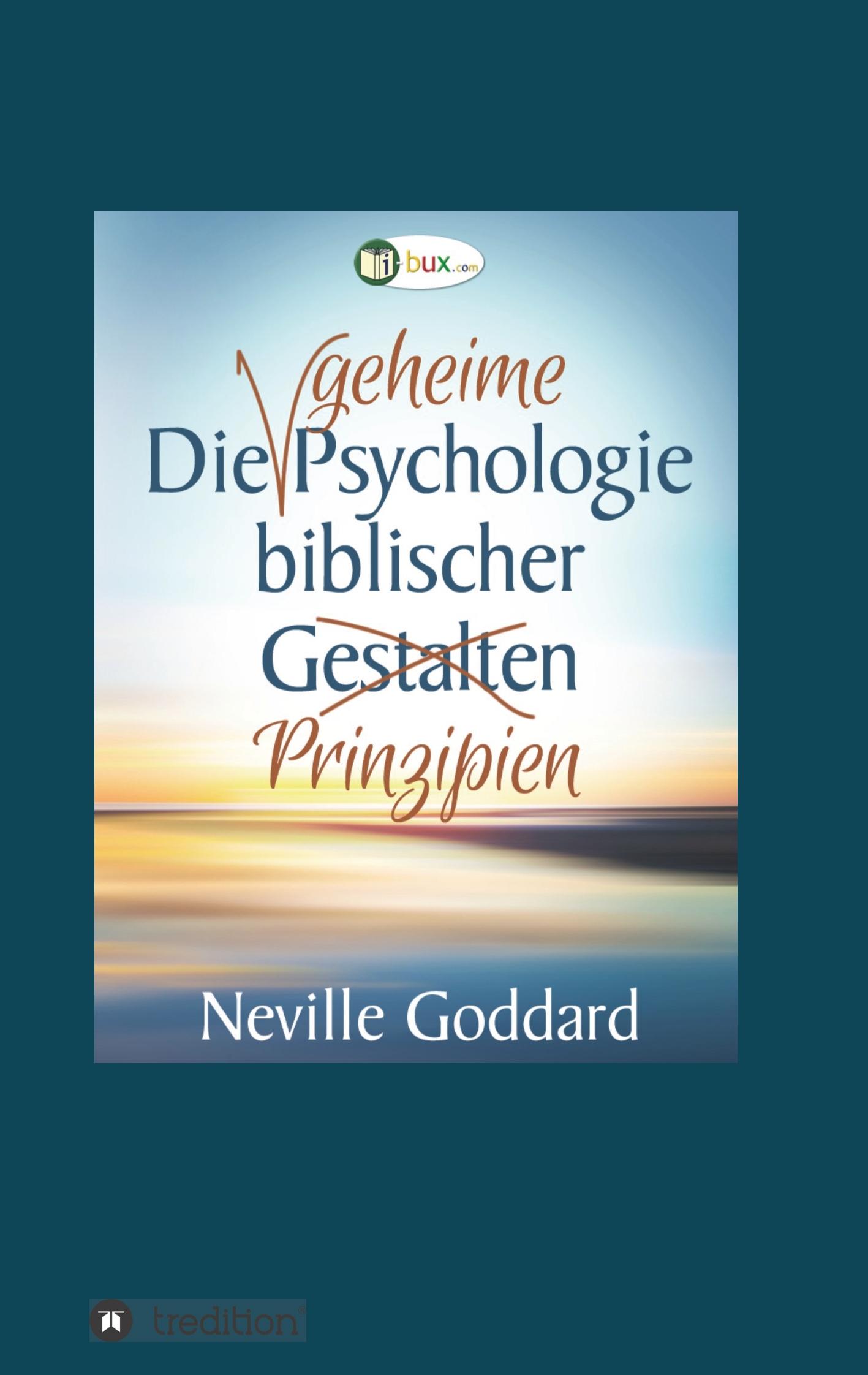Vorderes Coverbild Die geheime Psychologie biblischer Prinzipien