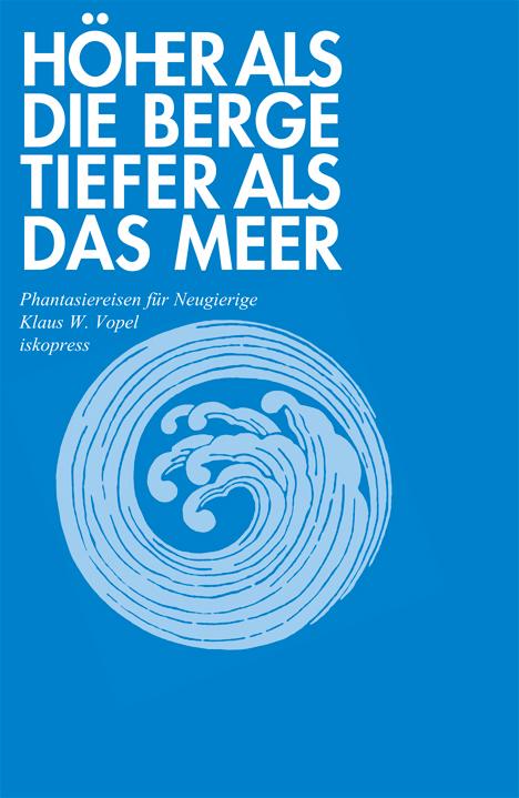 Vorderes Coverbild Höher als die Berge, tiefer als das Meer