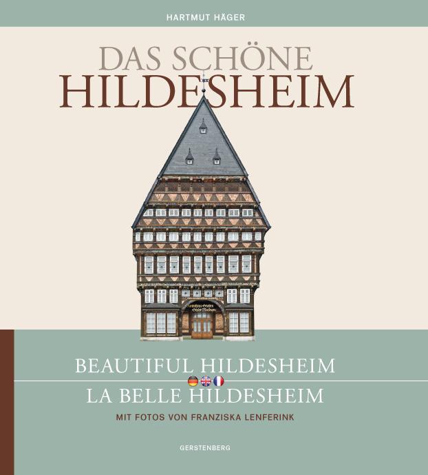 Vorderes Coverbild Das schöne Hildesheim / Beautiful Hildesheim / La belle Hildesheim