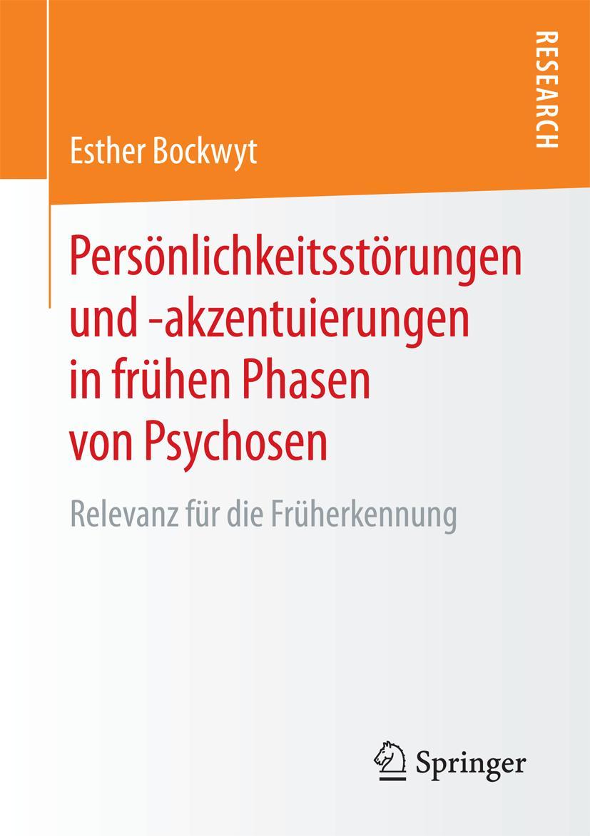 Vorderes Coverbild Persönlichkeitsstörungen und -akzentuierungen in frühen Phasen von Psychosen