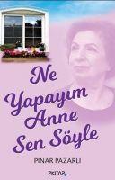 Vorderes Coverbild Ne Yapayim Anne Sen Söyle