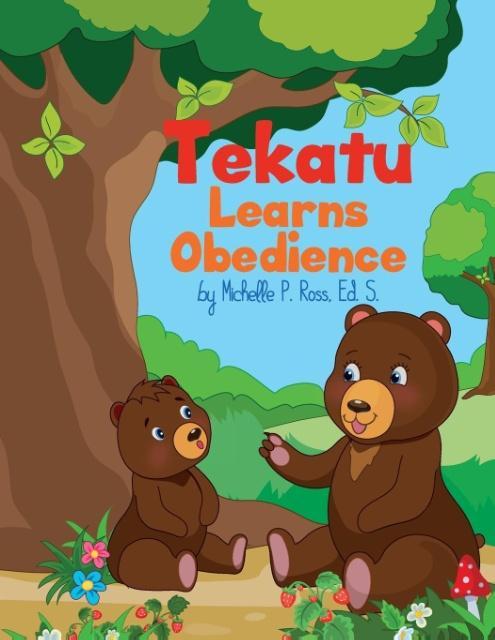 Vorderes Coverbild Tekatu Learns Obedience