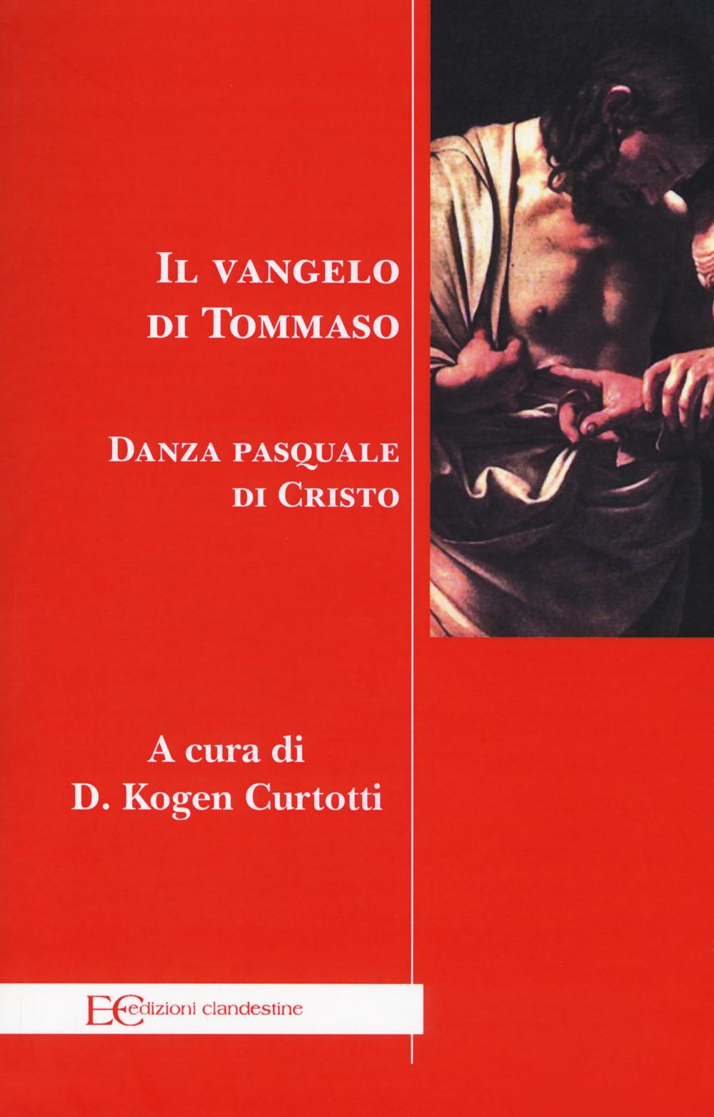 Vorderes Coverbild Il Vangelo di Tommaso. Danza pasquale di Cristo