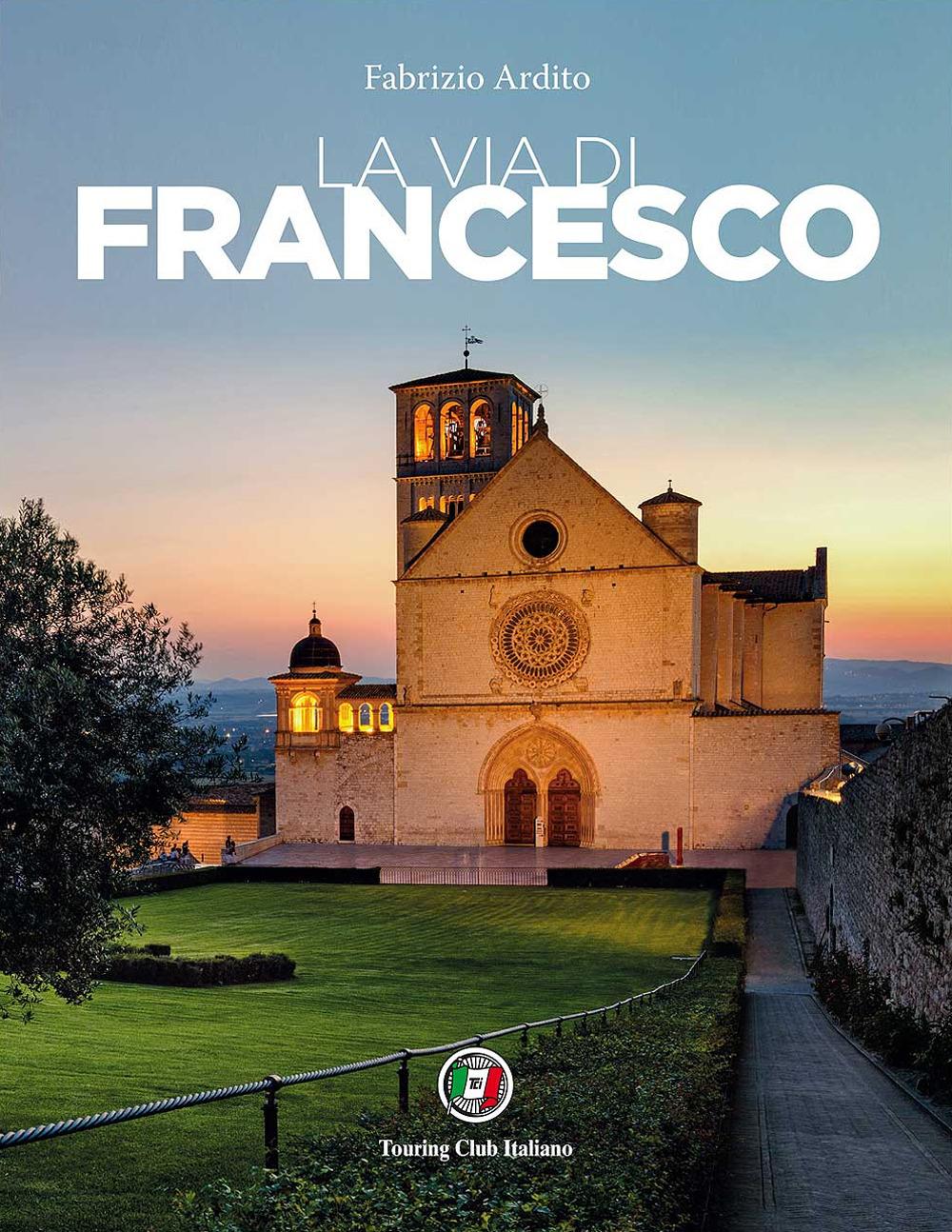 Vorderes Coverbild La via di Francesco