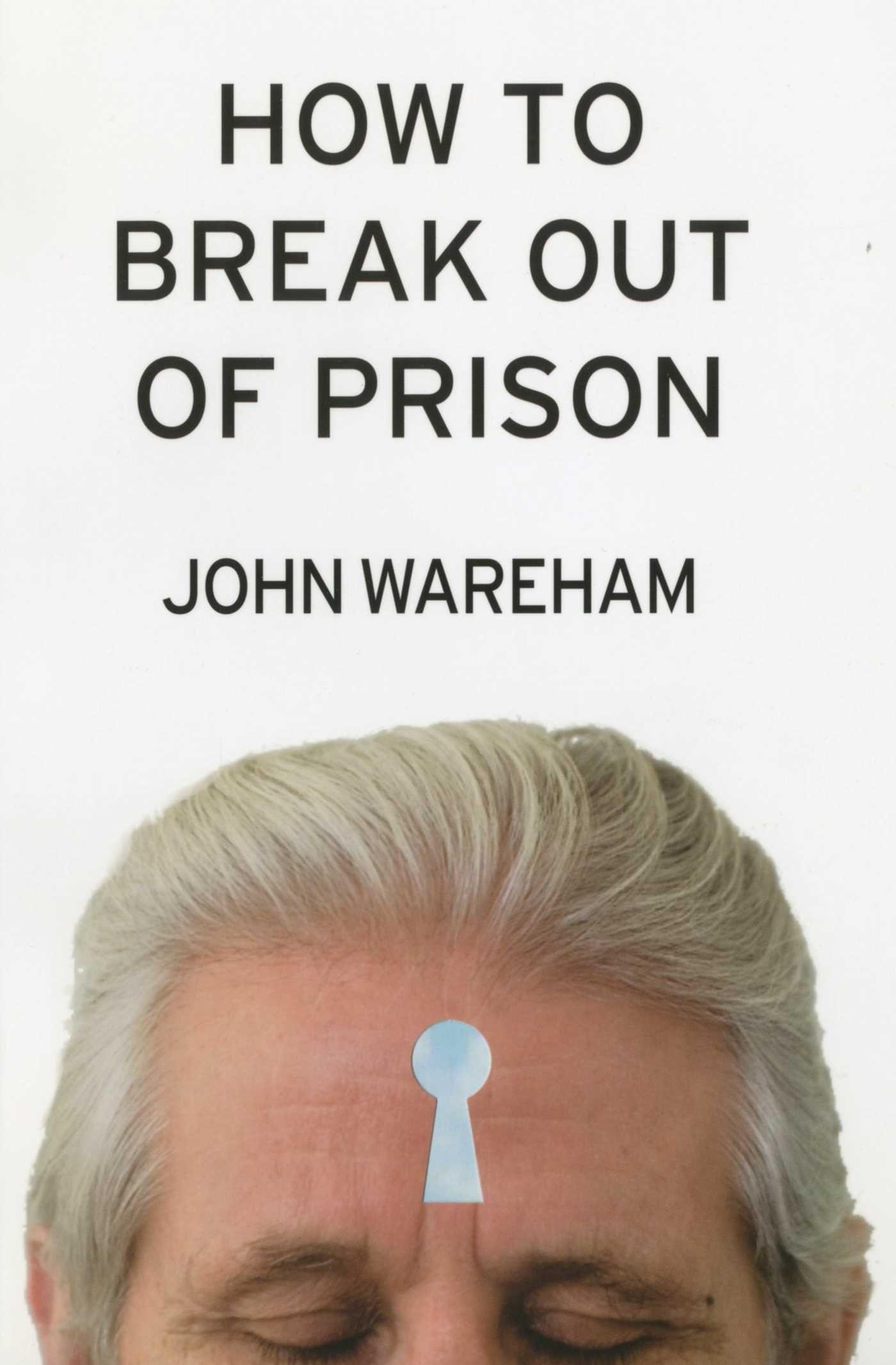 Vorderes Coverbild How to Break Out of Prison