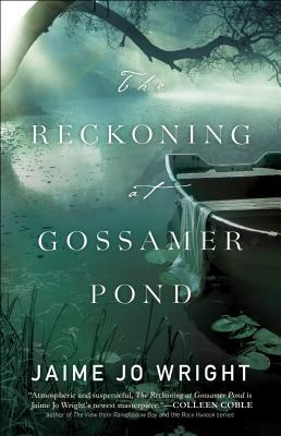 Vorderes Coverbild The Reckoning at Gossamer Pond