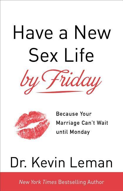 Vorderes Coverbild Have a New Sex Life by Friday