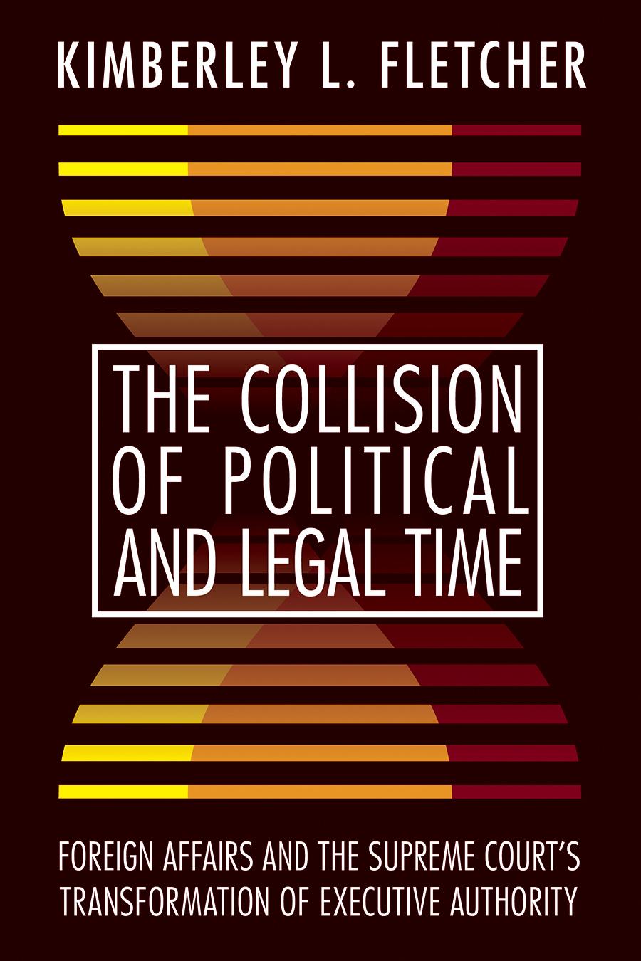 Vorderes Coverbild The Collision of Political and Legal Time