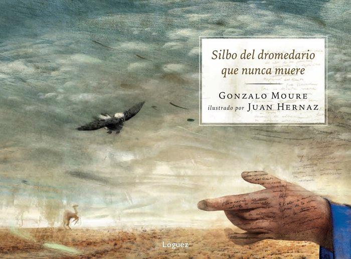 Vorderes Coverbild Silbo del dromedario que nunca muere