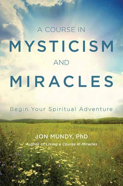 Vorderes Coverbild A Course in Mysticism and Miracles