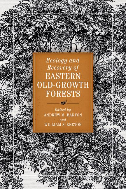 Vorderes Coverbild Ecology and Recovery of Eastern Old-Growth Forests