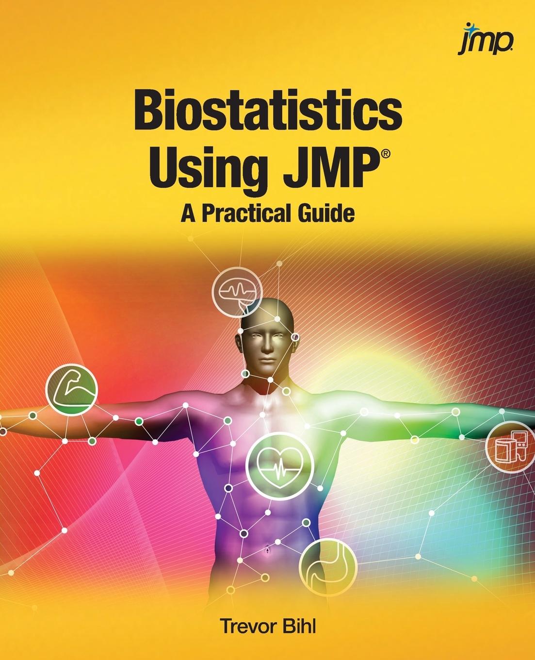 Vorderes Coverbild Biostatistics Using JMP