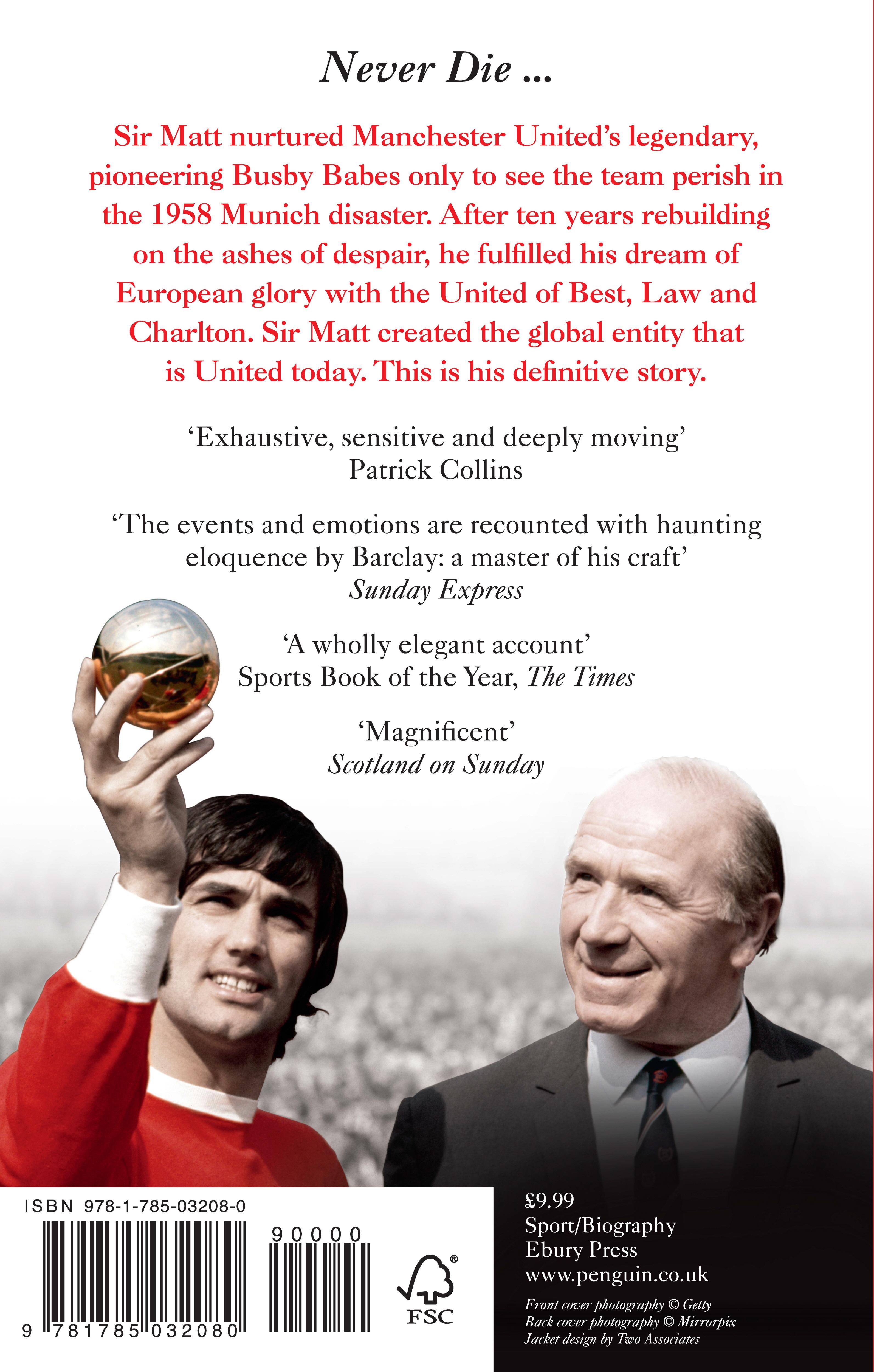 Rückseitencover Sir Matt Busby: The Definitive Biography