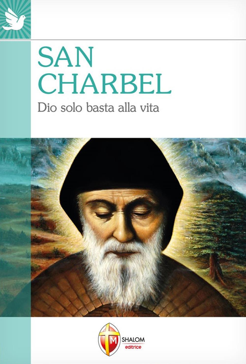 Vorderes Coverbild San Charbel. Dio solo basta alla vita