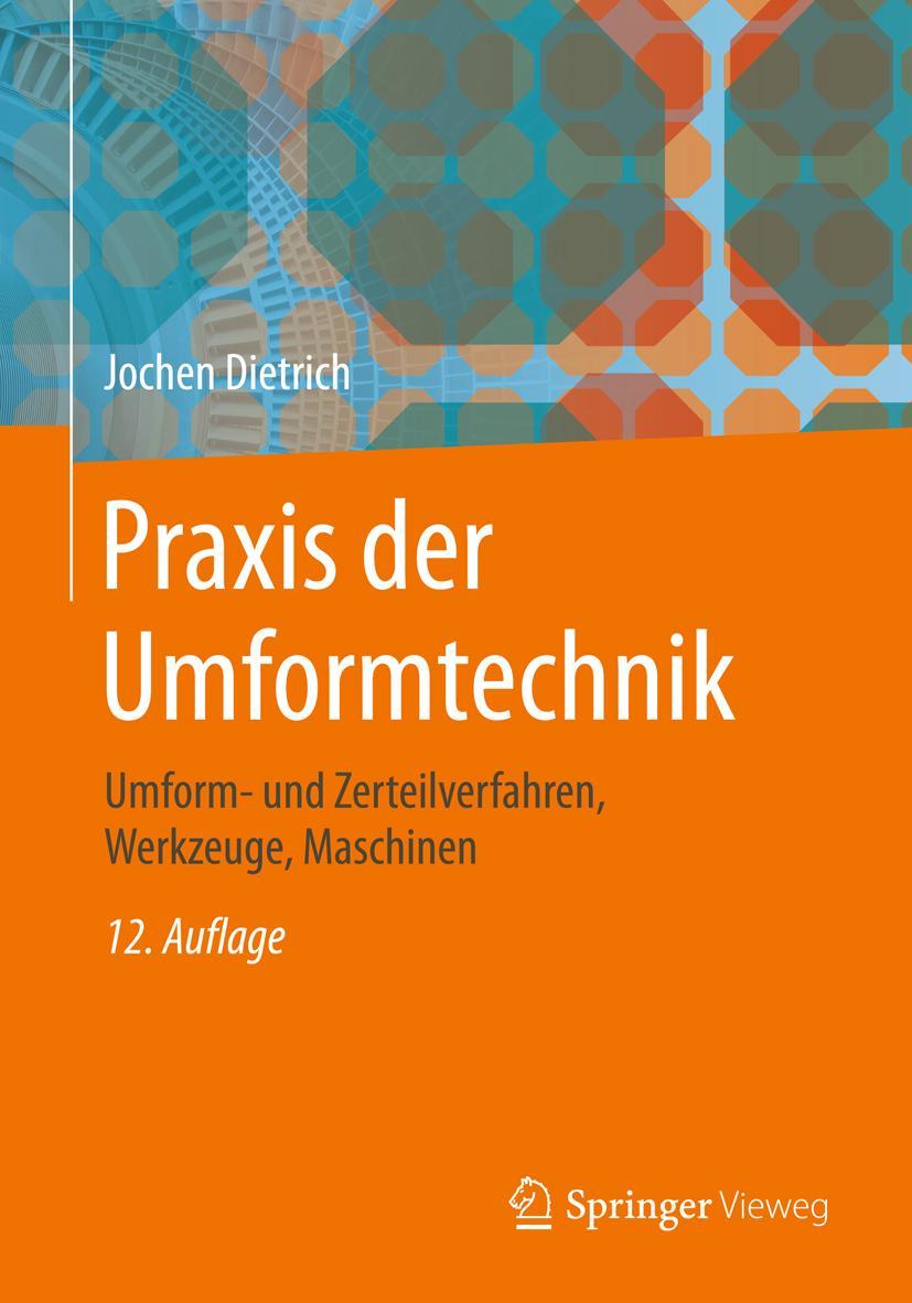 Vorderes Coverbild Praxis der Umformtechnik