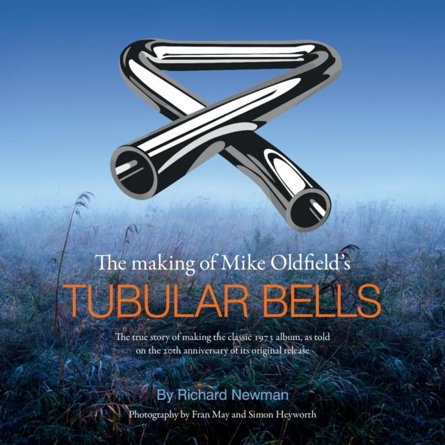 Vorderes Coverbild The The making of Mike Oldfield's Tubular Bells