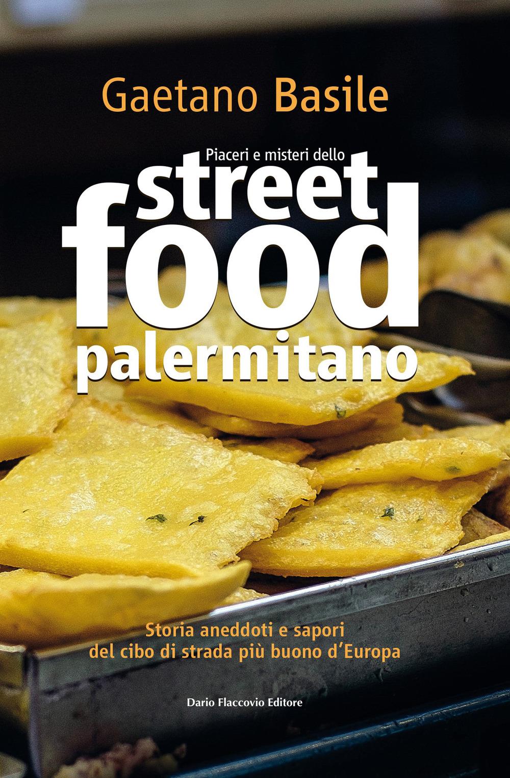 Vorderes Coverbild Piaceri e misteri dello street food palermitano