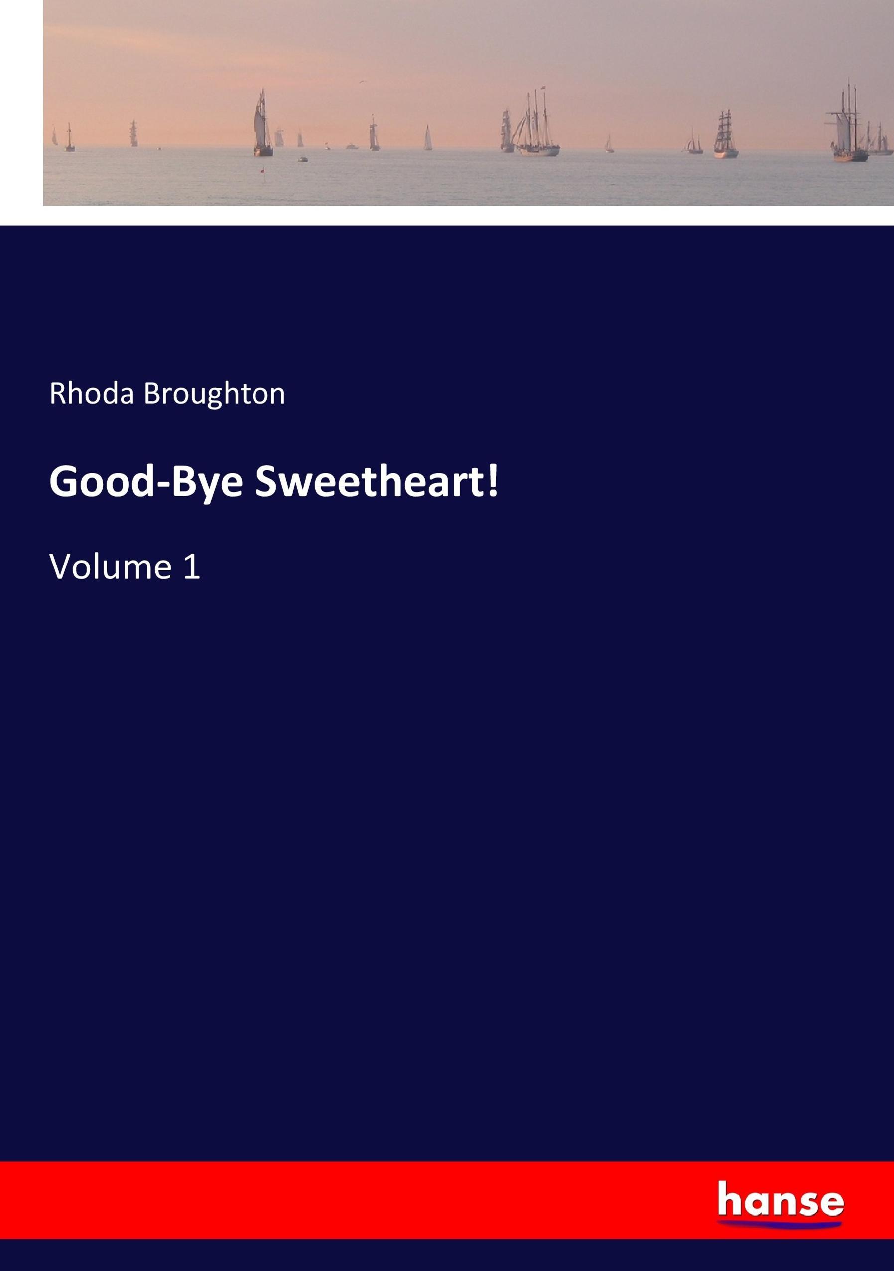 Vorderes Coverbild Good-Bye Sweetheart!