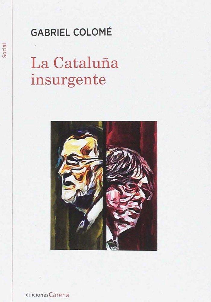 Vorderes Coverbild La Cataluña insurgente