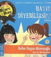 Vorderes Coverbild Burcu ve Berk ile Hayir Diyebilirsin Zorbalik