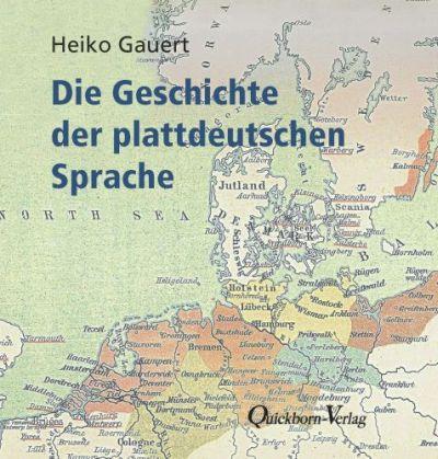 Vorderes Coverbild Die Geschichte der plattdeutschen Sprache