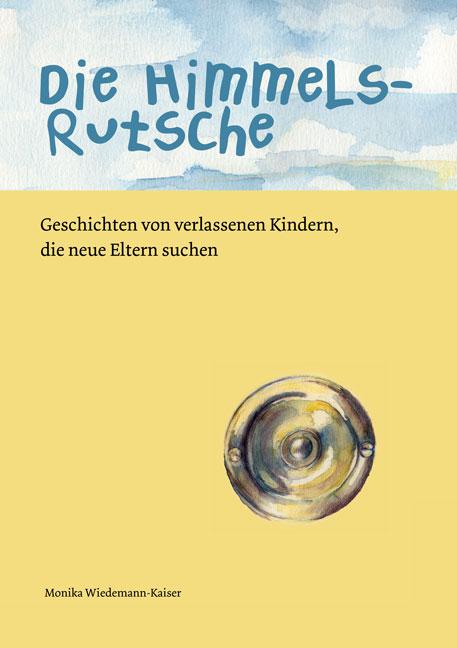 Vorderes Coverbild Die Himmelsrutsche
