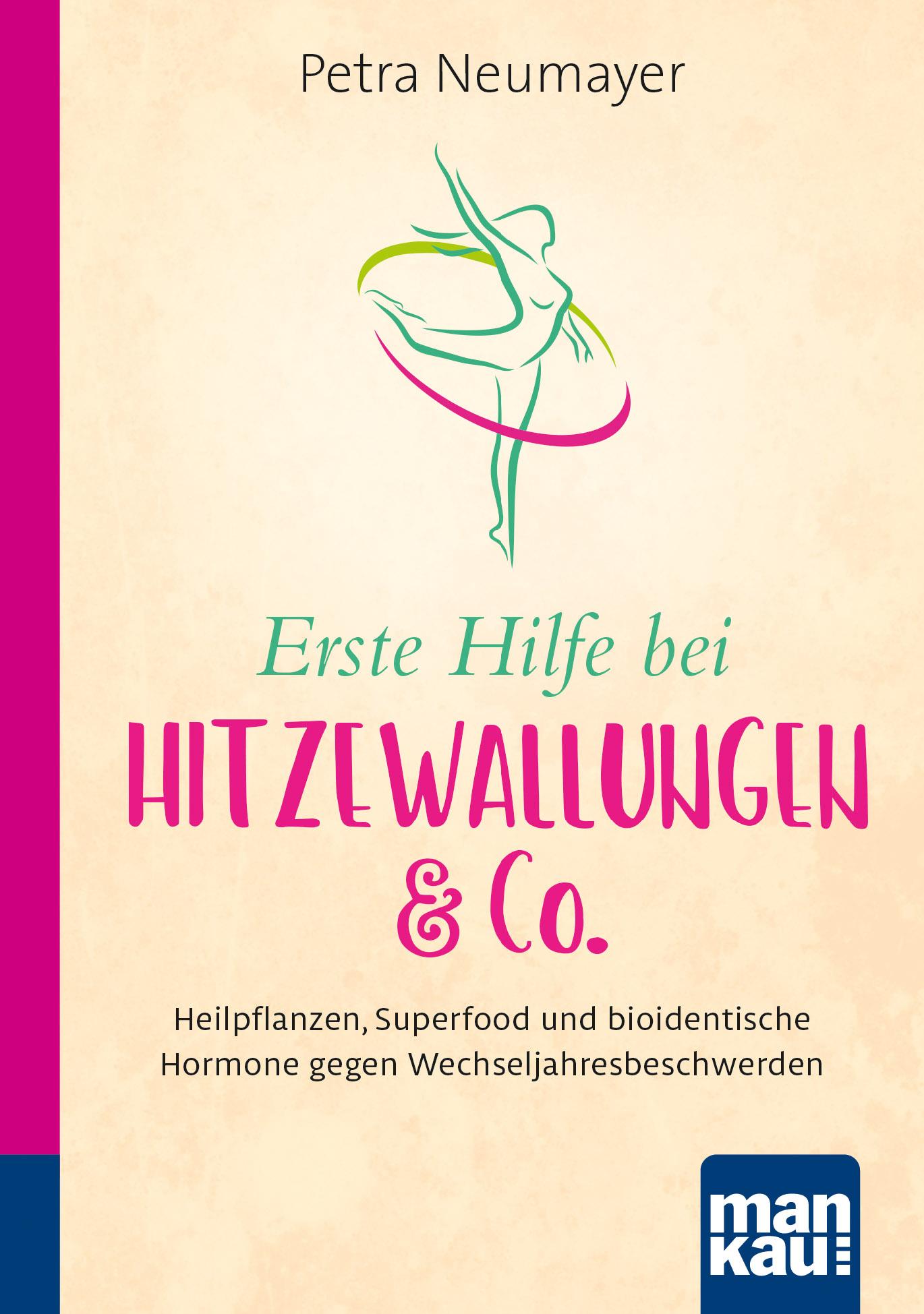 Vorderes Coverbild Erste Hilfe bei Hitzewallungen & Co. Kompakt-Ratgeber