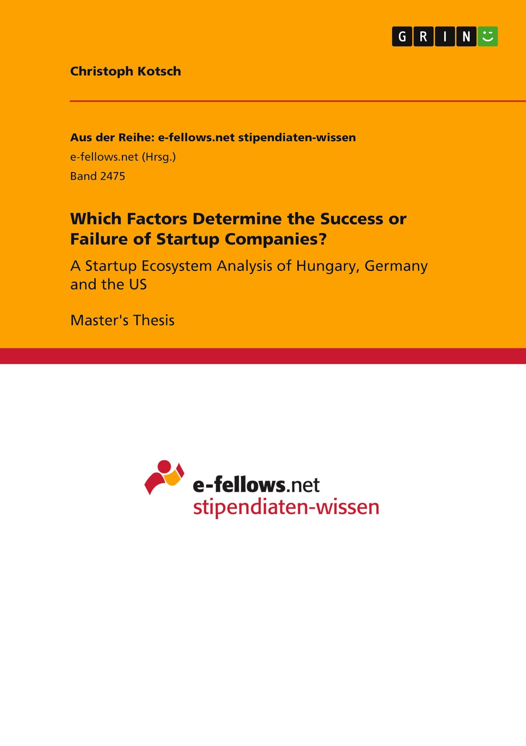 Vorderes Coverbild Which Factors Determine the Success or Failure of Startup Companies?