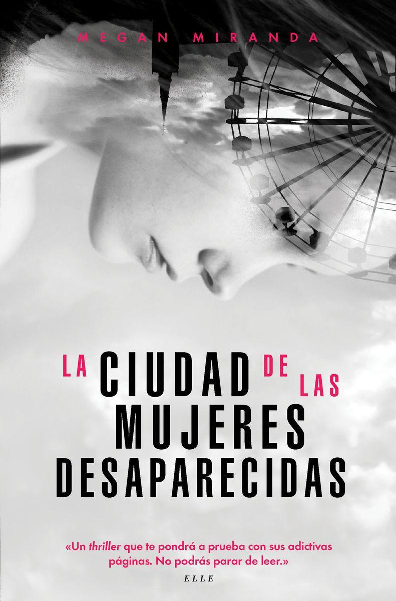 Vorderes Coverbild La ciudad de las mujeres desaparecidas